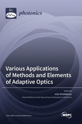 bokomslag Various Applications of Methods and Elements of Adaptive Optics