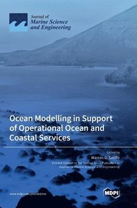 bokomslag Ocean Modelling in Support of Operational Ocean and Coastal Services