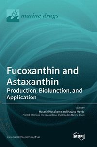 bokomslag Fucoxanthin and Astaxanthin