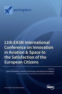 bokomslag 11th EASN International Conference on Innovation in Aviation & Space to the Satisfaction of the European Citizens