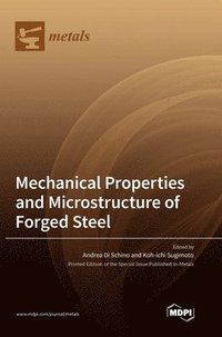 bokomslag Mechanical Properties and Microstructure of Forged Steel