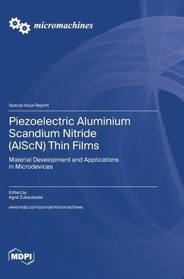 Piezoelectric Aluminium Scandium Nitride (AlScN) Thin Films 1