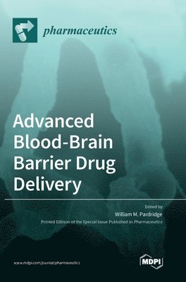 bokomslag Advanced Blood-Brain Barrier Drug Delivery