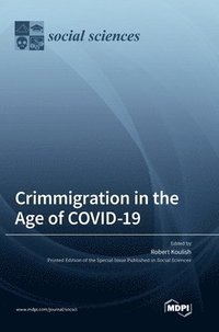 bokomslag Crimmigration in the Age of COVID-19