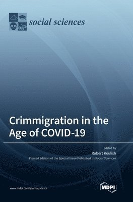 bokomslag Crimmigration in the Age of COVID-19