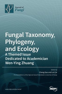 bokomslag Fungal Taxonomy, Phylogeny, and Ecology