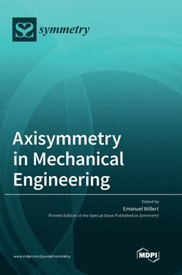 bokomslag Axisymmetry in Mechanical Engineering