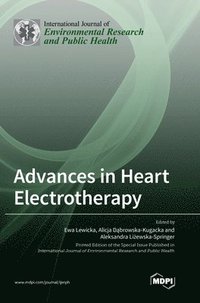bokomslag Advances in Heart Electrotherapy