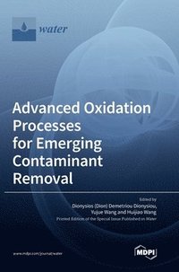 bokomslag Advanced Oxidation Processes for Emerging Contaminant Removal