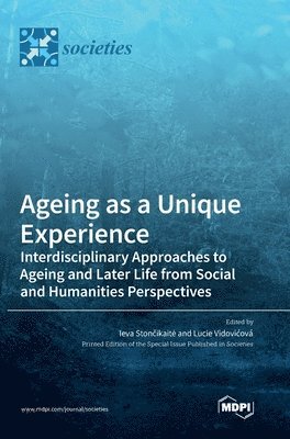 bokomslag Ageing as a Unique Experience