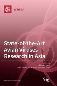 bokomslag State-of-the-Art Avian Viruses Research in Asia