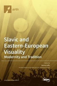 bokomslag Slavic and Eastern-European Visuality