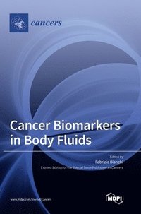 bokomslag Cancer Biomarkers in Body Fluids