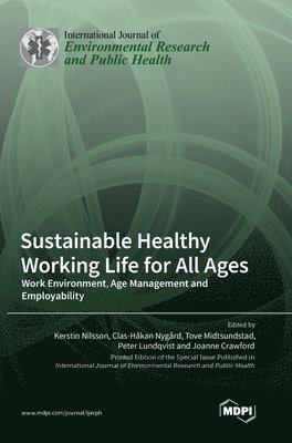 bokomslag Sustainable Healthy Working Life for All Ages