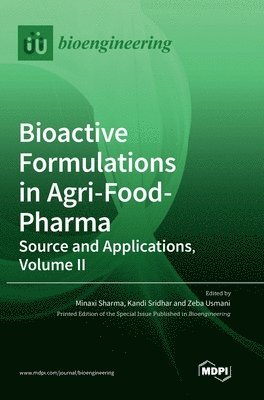 Sharma - Bioactive Formulations in Agri-Food-Pharma, Inbunden