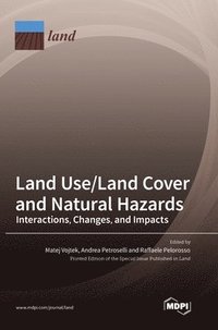bokomslag Land Use/Land Cover and Natural Hazards