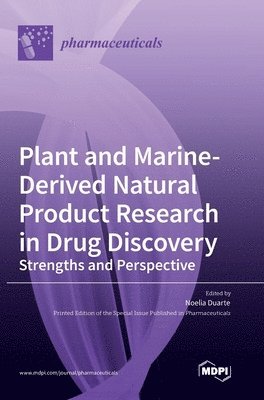 Plant and Marine-Derived Natural Product Research in Drug Discovery, Inbunden