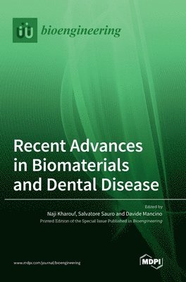 bokomslag Recent Advances in Biomaterials and Dental Disease