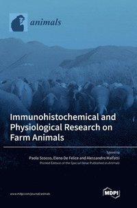 bokomslag Immunohistochemical and Physiological Research on Farm Animals