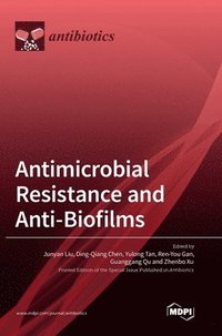 bokomslag Antimicrobial Resistance and Anti-Biofilms