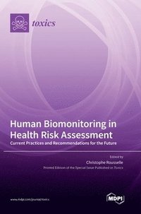 bokomslag Human Biomonitoring in Health Risk Assessment