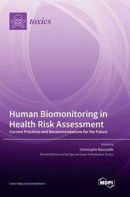 bokomslag Human Biomonitoring in Health Risk Assessment