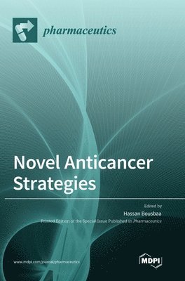 bokomslag Novel Anticancer Strategies