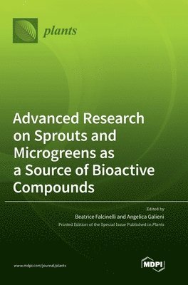 bokomslag Advanced Research on Sprouts and Microgreens as a Source of Bioactive Compounds