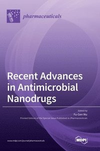 bokomslag Recent Advances in Antimicrobial Nanodrugs