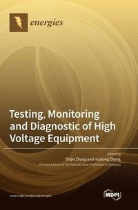 bokomslag Testing, Monitoring and Diagnostic of High Voltage Equipment