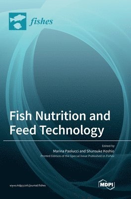 Fish Nutrition and Feed Technology 1