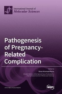 bokomslag Pathogenesis of Pregnancy-Related Complication
