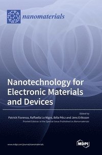 bokomslag Nanotechnology for Electronic Materials and Devices