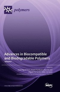 bokomslag Advances in Biocompatible and Biodegradable Polymers