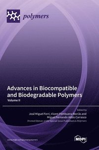 bokomslag Advances in Biocompatible and Biodegradable Polymers