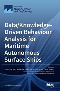 bokomslag Data/Knowledge-Driven Behaviour Analysis for Maritime Autonomous Surface Ships
