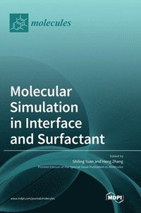 bokomslag Molecular Simulation in Interface and Surfactant