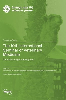 10th International Seminar of Veterinary Medicine, Inbunden