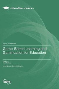 bokomslag Game-Based Learning and Gamification for Education