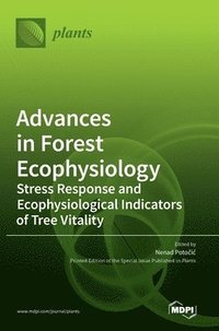 bokomslag Advances in Forest Ecophysiology