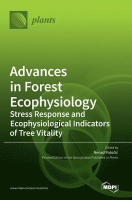 bokomslag Advances in Forest Ecophysiology