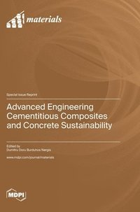 bokomslag Advanced Engineering Cementitious Composites and Concrete Sustainability