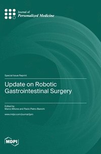 bokomslag Update on Robotic Gastrointestinal Surgery