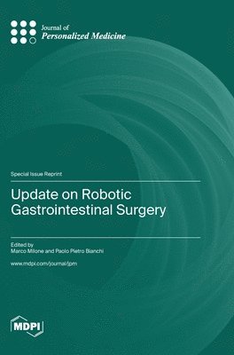 bokomslag Update on Robotic Gastrointestinal Surgery