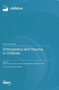 bokomslag Orthopedics and Trauma in Children