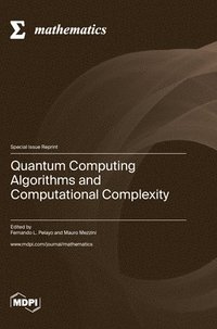bokomslag Quantum Computing Algorithms and Computational Complexity