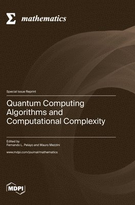 bokomslag Quantum Computing Algorithms and Computational Complexity