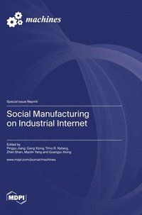 bokomslag Social Manufacturing on Industrial Internet