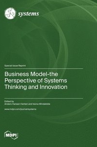 bokomslag Business Model-the Perspective of Systems Thinking and Innovation