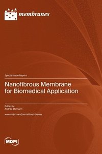 bokomslag Nanofibrous Membrane for Biomedical Application